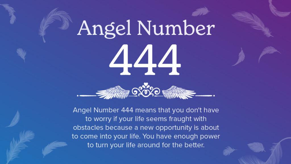 Angel Number 444 list and meanings
