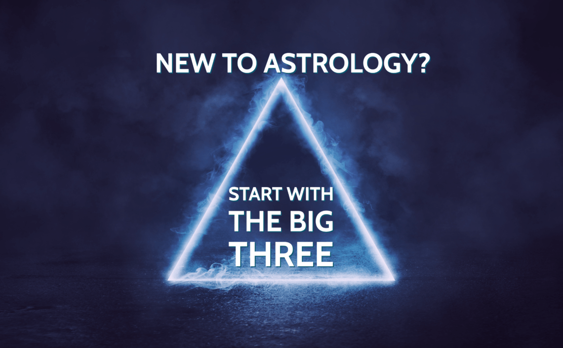 Big Three Zodiac Signs