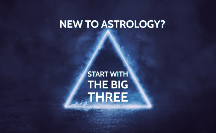 Big Three Zodiac Signs