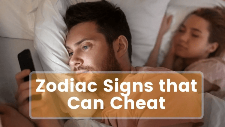 zodiac signs likely to cheat